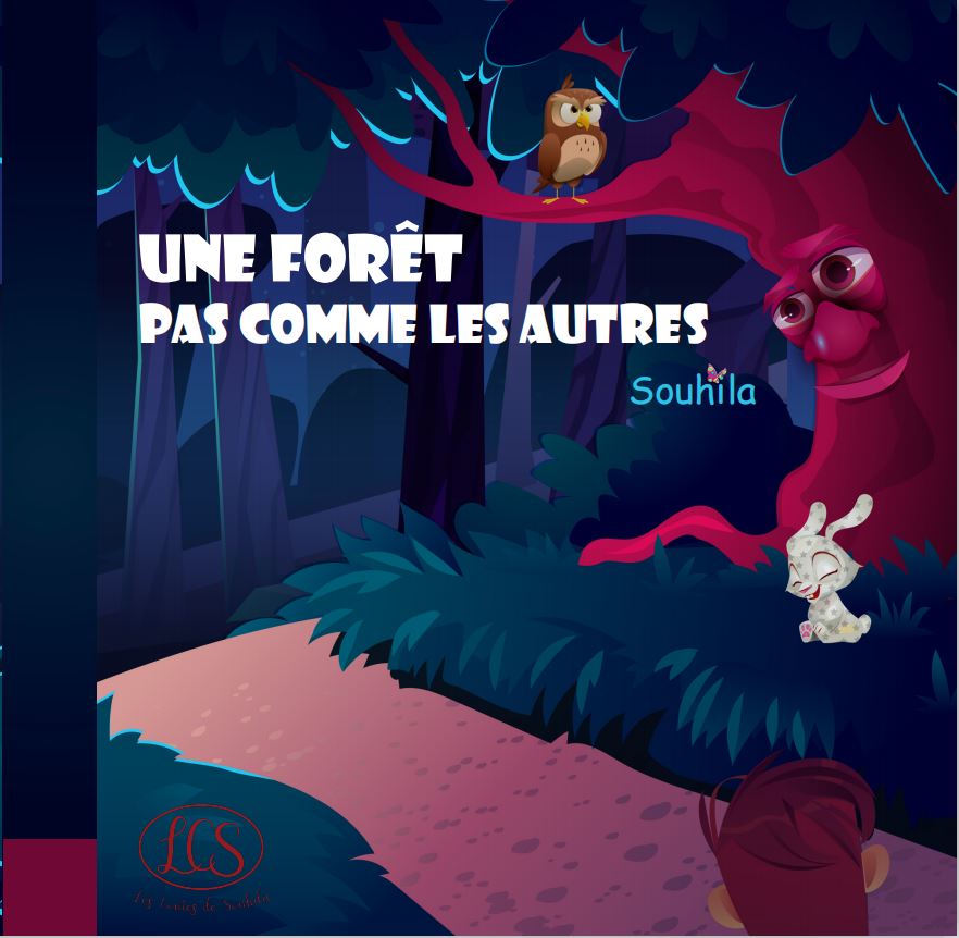 Livre Une fôret pas comme les autres Les contes de Souhila